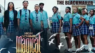 HIGH SCHOOL MAGICAL - THE BLACKMAILER ( PreAmble 2 )