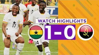 GHANA VS ANGOLA(1-0)-AFCON QUALIFIERS-GOALS&HIGHLIGHTS